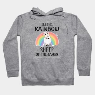 LGBT - I'm the rainbow sheep of the family Hoodie